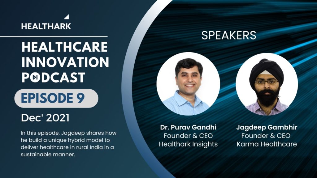 Healthcare Innovation Podcast Episode 9
