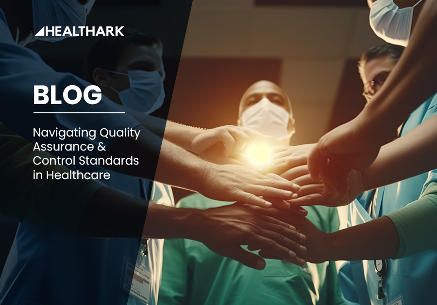 Navigating Quality Assurance and Control Standards in Healthcare