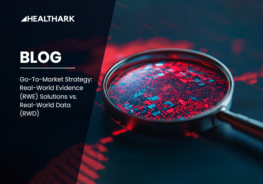 Go-To-Market Strategy: Real-World Evidence (RWE) Solutions vs. Real-World Data (RWD)