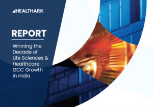 Winning Life Sciences & Healthcare GCC Growth in India