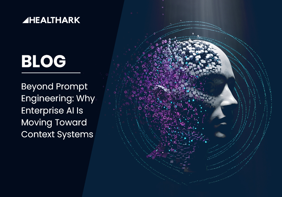Beyond Prompt Engineering: Why Enterprise AI Is Moving Toward Context Systems